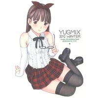 Doujinshi - YUGMIX 2012 WINTER / YUGMIX