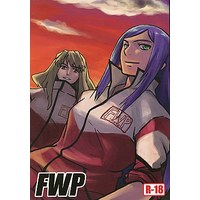 [Hentai] Doujinshi - Novel - Mai-HiME (FWP) / FWPプロジェクト製作委員会