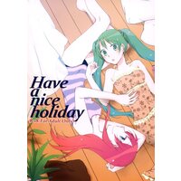 [Hentai] Doujinshi - VOCALOID (「VOCALOID」　Have a nice holiday) / Niratama